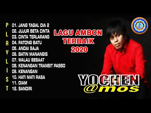 Yochen Amos - Lagu Ambon Pilihan Terbaik | Lagu Ambon Full Album