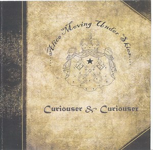 Alice Moving Under Skies - Curiouser & Curiouser