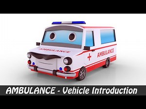 Toy Ambulance Cartoon for kids - Vehicle Introduction - Choo Choo Train Kids Videos