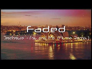 [Slowed Down] Disclosure - You & Me (Flume Remix)