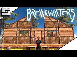 Beginning To Build A Base In Breakwaters - E4
