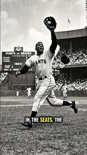 Willie Mays and "The Catch" (1954 World Series)