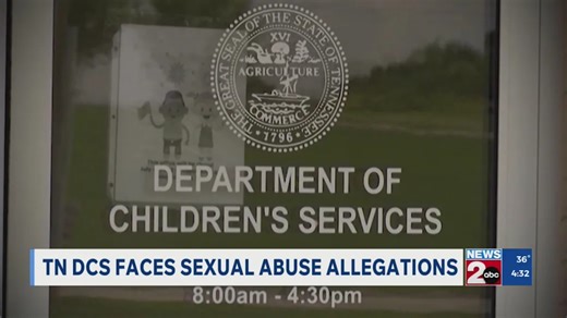 TN DCS faces sexual abuse allegations