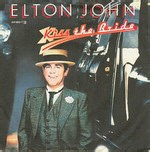 Elton John - Kiss The Bride