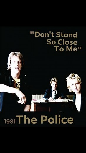 "Don't Stand So Close to Me" 1981(US) The Police #80smusic #1981 #thepolice