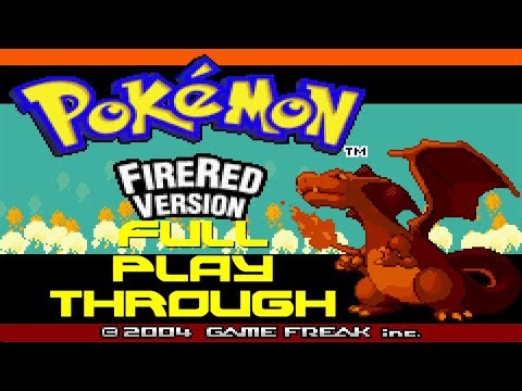 Pokemon Fire Red: Full Game Playthrough (Gameboy Advance)