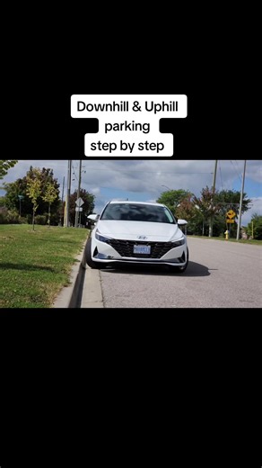 How to Perfectly Master Downhill & Uphill Parking: Step-by-Step Guide