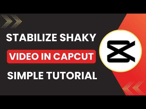 How to Stabilize Shaky Video in Capcut
