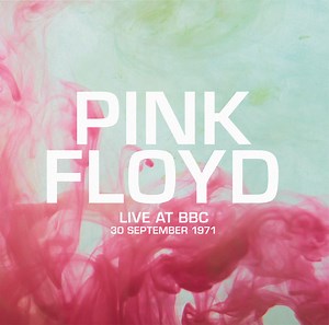 Pink Floyd - Live At Bbc 30 September 1971