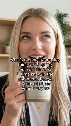 The Most Annoying Things Friends Do When Hanging Out