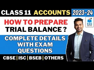 Complete Concept & Questions | Trial balance | Class 11 | Accounts | CA Parag Gupta