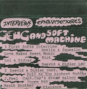 Gong and Soft Machine - Interviews Early Memories