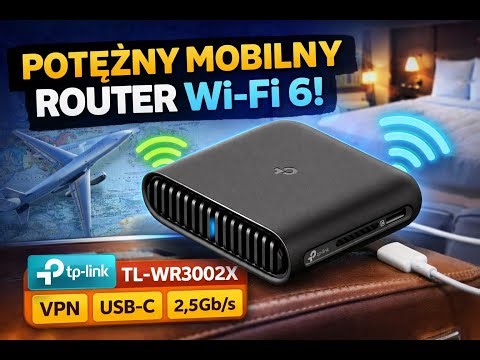 You must have this router! TP-Link TL-WR3002X portable Wi-Fi6 router review: perfect for travel?