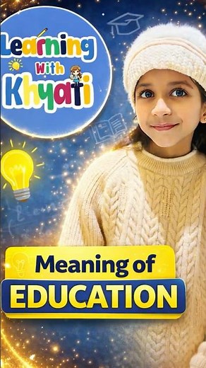 What is Education? 🤔 | Education Meaning for Kids