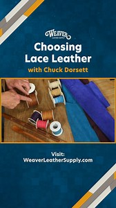 3.2K views · 40 reactions | Learn how to choose the right leather for cutting your own lace with Chuck Dorsett from Weaver Leather Supply — and why making your own lace gives you better control and saves money. | Weaver Leather Supply | Facebook