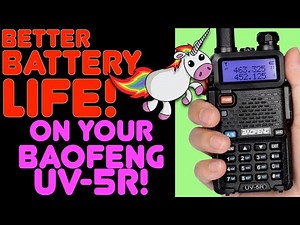 UV-5R - Get Longer Battery Life! How To Make The Battery On Your Baofeng UV-5R Last Longer