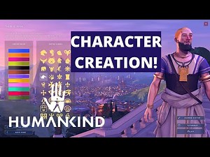 HUMANKIND - Character Customization!
