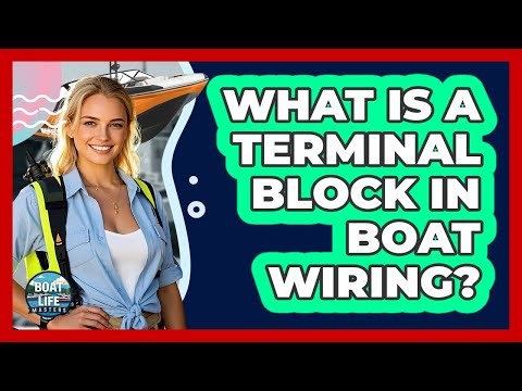 What Is A Terminal Block In Boat Wiring? - Boat Life Masters