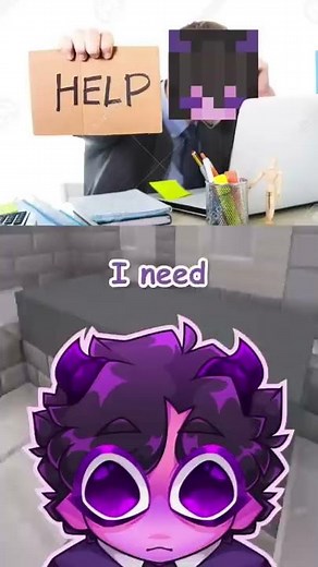 I need your help 😭