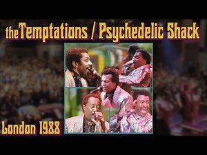"Psychedelic Shack"- The Temptations Live / London 1988