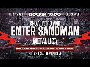 Show intro and Enter Sandman – Metallica, played by 1000 musicians [01/20] FULL SHOW Rockin'1000