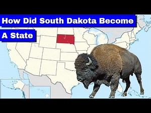 How Did South Dakota Become A State?