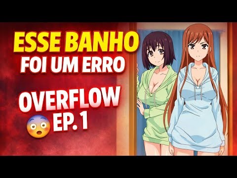 OVERFLOW EP 1 ANÁLISE!!!
