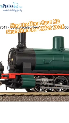 Eingetroffene Spur H0 Neuheiten der KW23