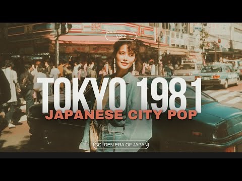 1980s Japanese City Pop Hits: Iconic Tracks from Japan's Golden Era - TOKYO 1980's CITY POP