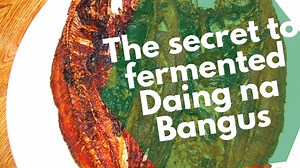 The secret to fermented Daing na Bangus: a delicious recipe