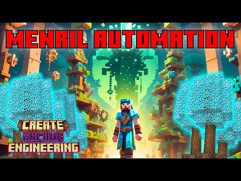 Menril Tree Automation with Create Mod - Create Arcane Engineering Episode 2!