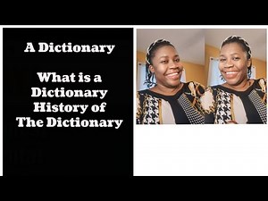 The History of the Dictionary | What is the Dictionary?
