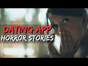20 True Horrifying Tinder/Dating App Horror Stories - MEGA COMPILATION
