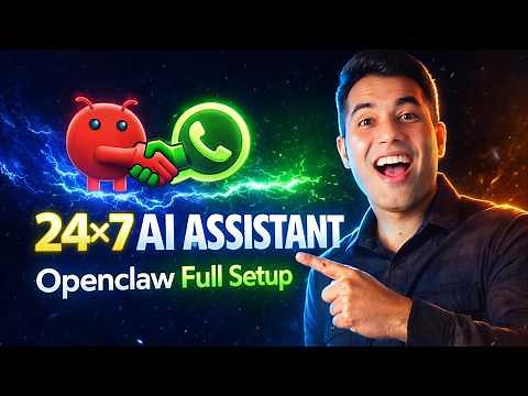 OpenClaw Full Setup Tutorial | Install, WhatsApp Bot & AI Task Automation