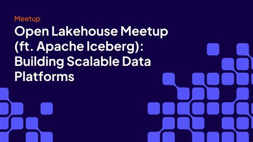 Open Lakehouse Meetup (ft. Apache Iceberg): Building Scalable Data Platforms | Samriddhi Bhatnagar