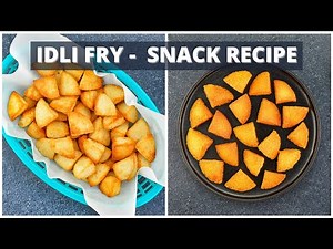 Idli Fry | Crispy Fried Idli Recipe | Leftover Idli Recipe