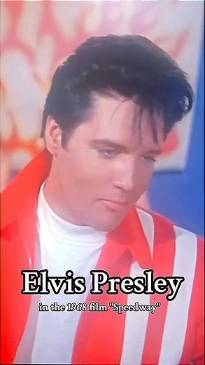Elvis Presley in the 1968 film "Speedway"
