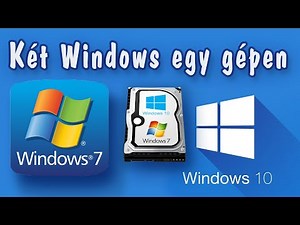 Windows7 és Windows10 egy gépen