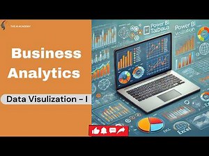 Lec-09 | Data Visualization for Business Analytics | Charts, Graphs & Tools #businessanalysis