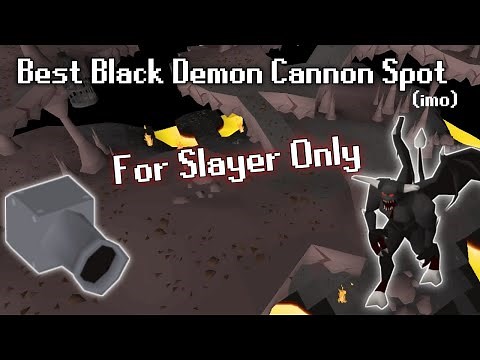 Best Black Demon Cannon Spot - OSRS