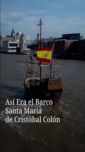 Así era el barco Santa María de Cristóbal Colón