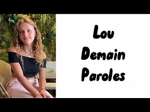 Lou - Demain (paroles)