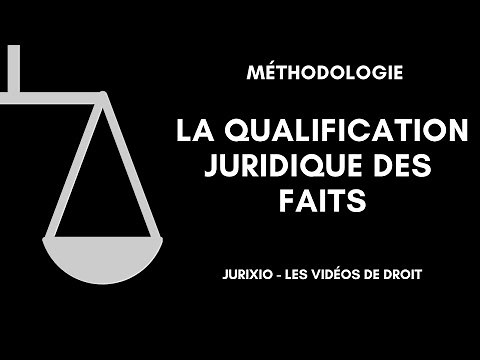 The legal qualification of the facts