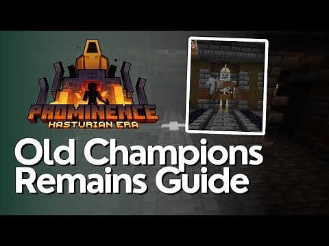 How to Find & the Old Champions Remains in Prominence 2