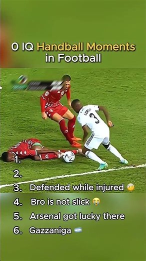 0 IQ Handball Moments in Football