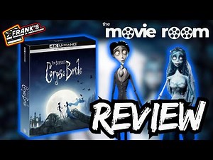 Corpse Bride 4k Collector's Edition Review | One Of The Best Transfer Of The Year!