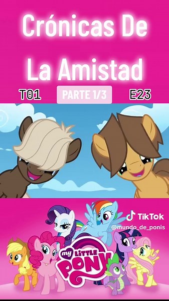 [MLP] _T01-E23_ {Parte 1} #viral #ponyville #mlp #tiktok #parati #Viral #mylittlepony #mylittleponyfriendshipismagic #equestria