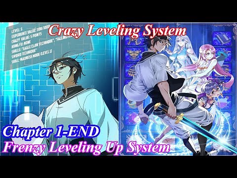 Crazy Leveling System Full Chapter 1-106 (END) - Frenzy Leveling Up System - Manhwa Recap