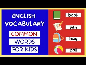 ENGLISH VOCABULARY COMMON WORDS for KIDS / Kinder & Primary