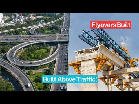 How Are Modern Flyovers Built?